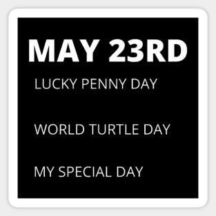 May 23rd birthday, special day and the other holidays of the day. Sticker